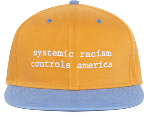 Systemic Racism Controls America Hat Orange